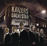 Kaizers Orchestra - Maskineri i gruppen CD / Pop-Rock hos Bengans Skivbutik AB (667127)