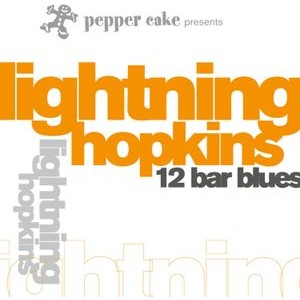 Lightnin' Hopkins - Pepper Cake Presents Lightnin' Hopk