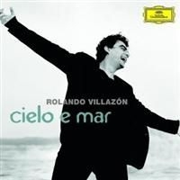 Villazon Rolando Tenor - Cielo E Mar i gruppen CD / Klassiskt hos Bengans Skivbutik AB (668087)