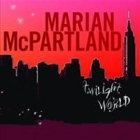 Mcpartland Marian - Twilight World i gruppen CD / Jazz/Blues hos Bengans Skivbutik AB (670126)