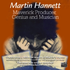 Hannett Martin - Maverick Producer, Genius And Music