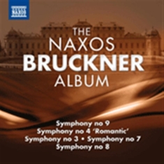 Bruckner - The Naxos Bruckner Album