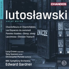 Lutoslawski - Vocal Works