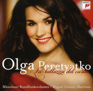 Peretyatko Olga - La Bellezza Del Canto