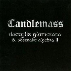 Candlemass - Dactylis Glomerate & Abstrakt Algeb