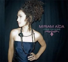 Aida Miriam - Come On Home