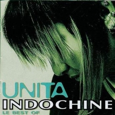 Indochine - Unita (Best Of)