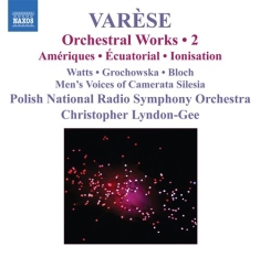 Varese - Orchestral Works Vol 2