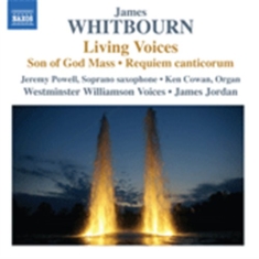 Whitbourn - Living Voices / Son Of God Mass