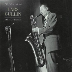 Gullin Lars - More Sideman Vol.10 1951-54