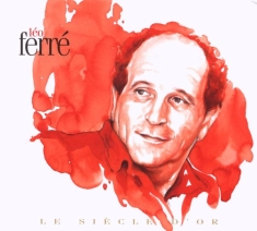 Ferre Leo - Le Siecle D'or