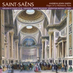 Saint-Saens - Organ Works