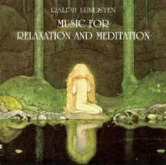 Ralph Lundsten - Music For Relaxation And Meditation