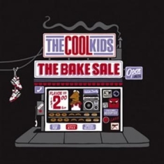 Cool Kids - The Bake Sale