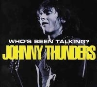 Thunders Johnny - Who's Been Talking i gruppen CD / Rock hos Bengans Skivbutik AB (678277)