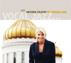 Viktoria Tolstoy - My Russian Soul