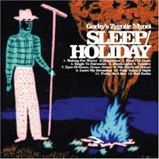 Gorky's Zygotic Mynci - Sleep / Holiday