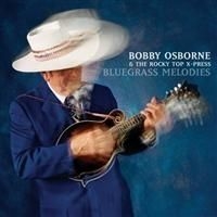 Osborne Bobby - Bluegrass Melodies i gruppen CD / Pop hos Bengans Skivbutik AB (679444)