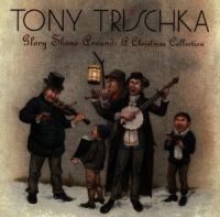 Trischka Tony - Glory Shone Around - Christmas Coll i gruppen CD / Övrigt hos Bengans Skivbutik AB (679479)