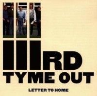 Third Tyme Out - Letter To Home i gruppen ÖVRIGT / Övrigt / aub hos Bengans Skivbutik AB (679502)