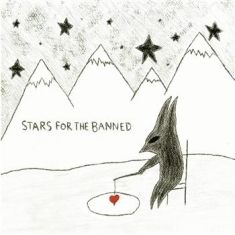 Stars For The Banned - Stars For The Banned