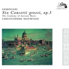 Geminiani - Concerti Grossi Op 3
