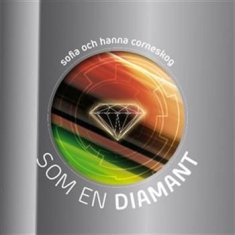Corneskog Hanna & Sofia - Som En Diamant