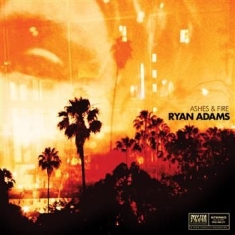 Adams Ryan - Ashes & Fire