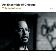 Art Ensemble Of Chicago - Tribute To Lester