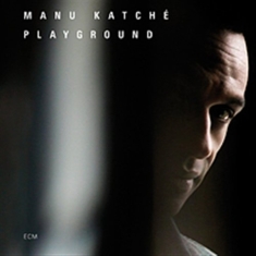 Katché Manu - Playground
