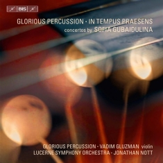 Gubaidulina - Glorious Percussion