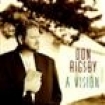 Rigsby Don - A Vision i gruppen CD / Country hos Bengans Skivbutik AB (687825)