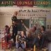 Austin Lounge Lizards - Never An Adult Moment i gruppen CD / Country hos Bengans Skivbutik AB (687874)