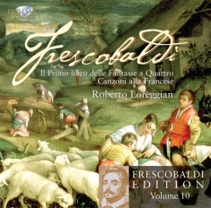 Frescobaldi Girolamo - Fantasie A Quattro · Canzoni Alla F