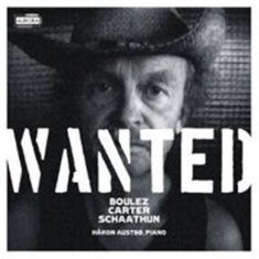 Boulez/ Carter/ Schaathun - Wanted