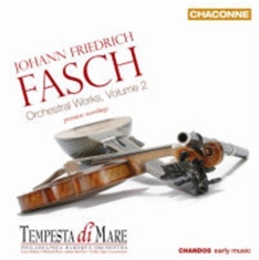 Fasch - Orchestral Works Vol 2