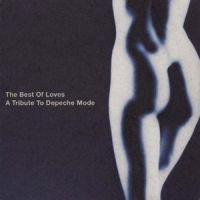Blandade Artister - Best Of Loves:Tribute To Depeche Mo