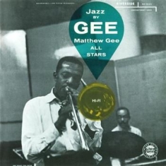 Matthew Gee All-Stars - Jazz By Gee (Cc 50)