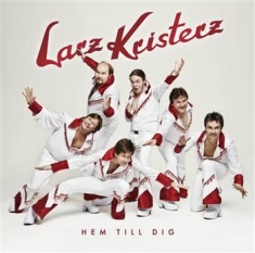 Larz-Kristerz - Hem Till Dig