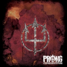 Prong (Digi) - Carved Into Stone