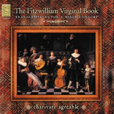 Charivari Agréable - The Fitzwilliam Virginal Book