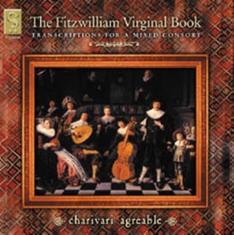 Charivari Agréable - The Fitzwilliam Virginal Book