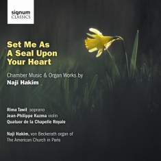 Hakim Naji - Set Me As A Seal Upon Your Heart
