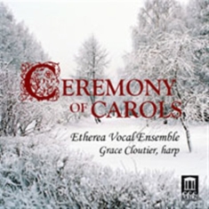 Various Composers - Ceremony Of Carols