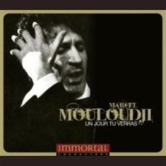 Mouloudji Marcel - Immortal Characters:Un Jour Tu Ver