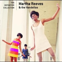 Reeves Martha & The Vandellas - Definitive Collection