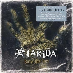 Takida - Bury The Lies - Platinum Edition