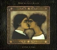 Miller Buddy & Julie - Written In Chalk i gruppen CD / Country hos Bengans Skivbutik AB (698095)