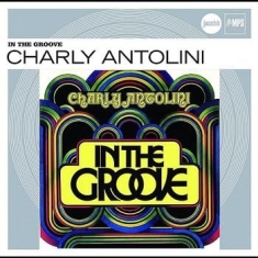 Charly Antolini - In The Groove (Jazz Club)