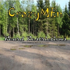 Crazymen - Beard Restrictions (For Rabbits, Not For Goats!)